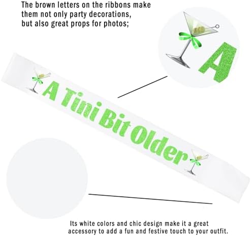 Martini Green A Tini Bit Older Birthday Sash