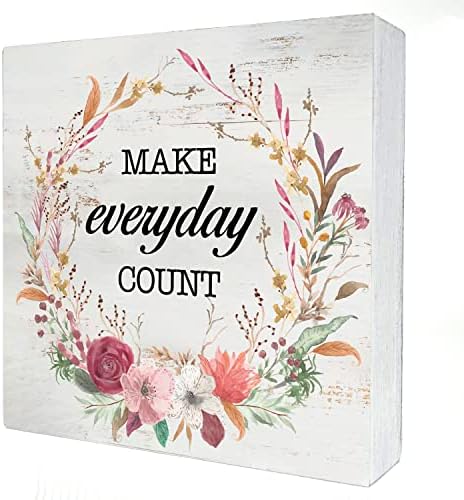Inspirational Make Everyday Count Wood Box Sign Decor