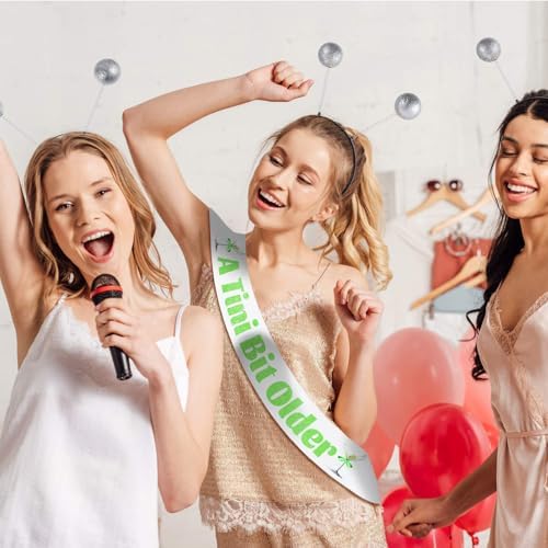 Martini Green A Tini Bit Older Birthday Sash